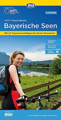 ADFC-Regionalkarte Bayerische Seen, 1:75.000, reiß- und wetterfest, mit kostenlosem GPS-Download der Touren via BVA-website oder Karten-App: Mit 22 ... Rauszeiten (ADFC-Regionalkarte 1:75000) von BVA BikeMedia