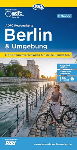 ADFC-Regionalkarte Berlin und Umgebung, 1:75.000, mit Tagestourenvorschlägen, reiß- und wetterfest, E-Bike-geeignet, mit Knotenpunkten, GPS-Tracks Download (ADFC-Regionalkarte 1:75000) von BVA BikeMedia