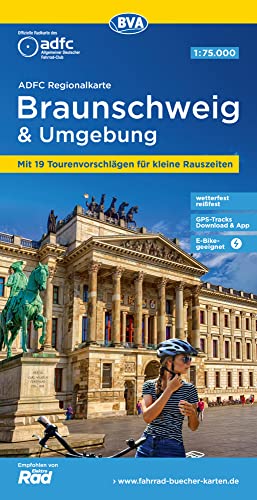 ADFC-Regionalkarte Braunschweig und Umgebung, 1:75.000, mit Tagestourenvorschlägen, reiß- und wetterfest, E-Bike-geeignet, GPS-Tracks-Download (ADFC-Regionalkarte 1:75000) von BVA BikeMedia