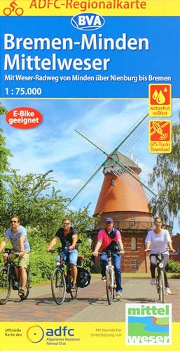 ADFC-Regionalkarte Bremen-Minden Mittelweser, 1:75.000, mit Tagestourenvorschlägen, reiß- und wetterfest, E-Bike-geeignet, GPS-Tracks Download: Mit ... bis Bremen (ADFC-Regionalkarte 1:75000) von BVA BikeMedia