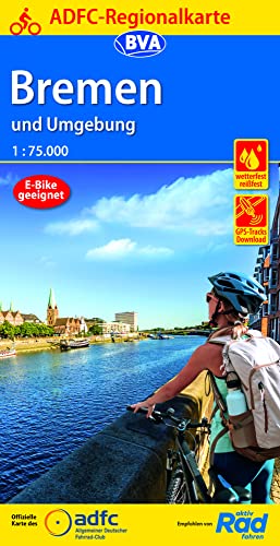 ADFC-Regionalkarte Bremen und Umgebung, 1:75.000, mit Tagestourenvorschlägen, reiß- und wetterfest, E-Bike-geeignet, GPS-Tracks Download (ADFC-Regionalkarte 1:75000)
