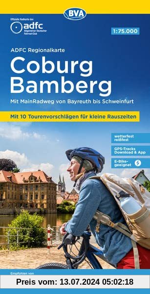 ADFC-Regionalkarte Coburg Bamberg, 1:75.000, mit Tagestourenvorschlägen, reiß- und wetterfest, E-Bike-geeignet, GPS-Tracks Download: Mit MainRadweg ... bis Schweinfurt (ADFC-Regionalkarte 1:75000)