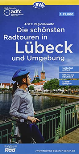 ADFC-Regionalkarte Die schönsten Radtouren in Lübeck und Umgebung, mit Tagestourenvorschlägen, reiß- und wetterfest, E-Bike-geeignet, ... Download (ADFC-Regionalkarte 1:75000)