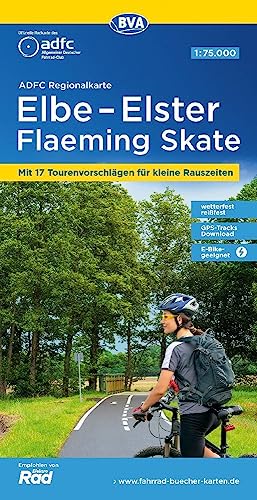 ADFC-Regionalkarte Elbe-Elster-Flaeming Skate, 1:75.000, reiß- und wetterfest, mit kostenlosem GPS-Download der Touren via BVA-website oder ... Rauszeiten (ADFC-Regionalkarte 1:75000)