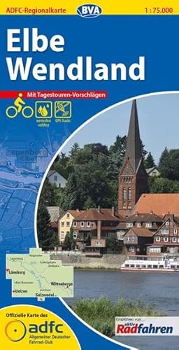 ADFC-Regionalkarte Elbe Wendland mit Tagestouren-Vorschlägen, 1:75.000, reiß- und wetterfest, GPS-Tracks Download: Mit Tagestouren-Vorschlägen. ... Fahrrad-Club (ADFC-Regionalkarte 1:75000)
