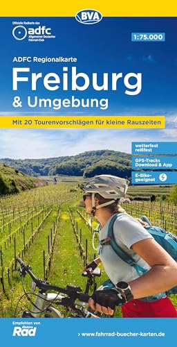 ADFC-Regionalkarte Freiburg und Umgebung 1:75.000, reiß- und wetterfest, GPS-Tracks Download (ADFC-Regionalkarte 1:75000) von BVA BikeMedia