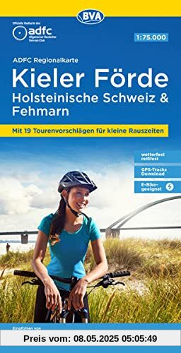 ADFC-Regionalkarte Kieler Förde Holsteinische Schweiz & Fehmarn, 1:75.000, mit Tagestourenvorschlägen, reiß- und wetterfest, E-Bike-geeignet, GPS-Tracks Download (ADFC-Regionalkarte 1:75000)