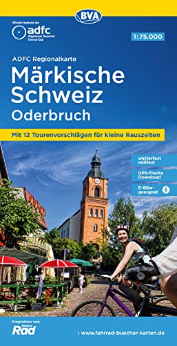 ADFC-Regionalkarte Märkische Schweiz Oderbruch, 1:75.000, mit Tagestourenvorschlägen, reiß- und wetterfest, E-Bike-geeignet, GPS-Tracks Download (ADFC-Regionalkarte 1:75000) von BVA BikeMedia