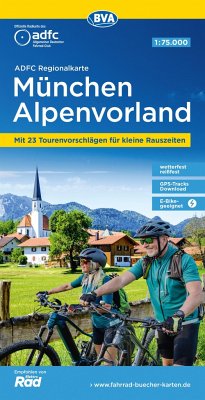 ADFC-Regionalkarte München Alpenvorland, 1:75.000, mit Tagestourenvorschlägen, reiß- und wetterfest, E-Bike-geeignet, GPS-Tracks Download von BVA Bielefelder Verlag / BVA BikeMedia