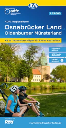 ADFC-Regionalkarte Osnabrücker Land /Oldenburger Münsterland, 1:75.000, mit Tagestourenvorschlägen, reiß- und wetterfest, E-Bike-geeignet, mit ... Download (ADFC-Regionalkarte 1:75000) von BVA BikeMedia