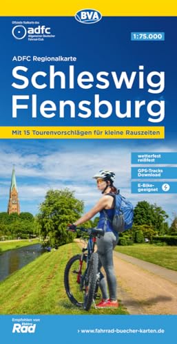 ADFC-Regionalkarte Schleswig Flensburg, 1:75.000, mit Tagestourenvorschlägen, reiß- und wetterfest, E-Bike-geeignet, GPS-Tracks Download (ADFC-Regionalkarte 1:75000) von BVA BikeMedia