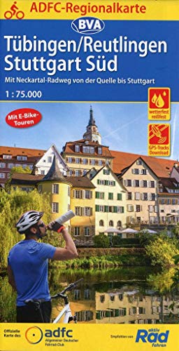 ADFC-Regionalkarte Tübingen/Reutlingen Stuttgart Süd, 1:75.000, mit Tagestourenvorschlägen, reiß- und wetterfest, E-Bike-geeignet, GPS-Tracks ... bis Stuttgart (ADFC-Regionalkarte 1:75000) von BVA BikeMedia GmbH