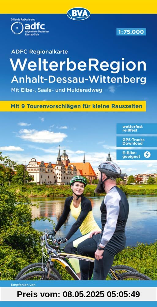ADFC-Regionalkarte WelterbeRegion Anhalt - Dessau- Wittenberg, 1:75.000, mit Tagestourenvorschlägen, reiß- und wetterfest, E-Bike-geeignet, GPS-Tracks ... und Mulderadweg (ADFC-Regionalkarte 1:75000)