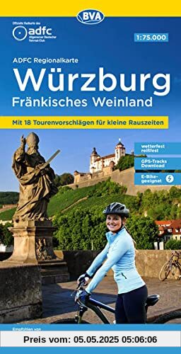 ADFC Regionalkarte Würzburg Fränkisches Weinland mit Tourenvorschlägen, 1:75.000, reiß- und wetterfest, GPS-Tracks Download, E-Bike geeignet (ADFC-Regionalkarte 1:75000)