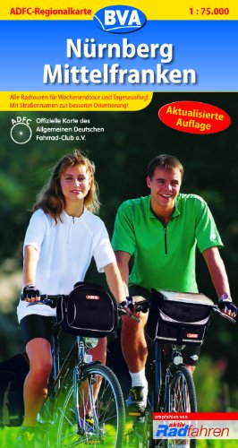 ADFC Regionalkarten, Nürnberg, Mittelfranken (ADFC-Regionalkarte 1:75000) von BVA BikeMedia GmbH