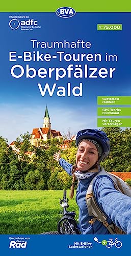 ADFC-Regionalkarte Traumhafte E-Bike-Touren im Oberpfälzer Wald, 1:75.000, mit Tagestourenvorschlägen, reiß- und wetterfest, GPS-Tracks-Download ADFC-Regionalkarte Traumhafte E-Bike-Touren im Oberpfälzer Wald, 1:75.000, mit Tagestourenvorschlägen, reiß- und wetterfest, GPS-Tracks-Download