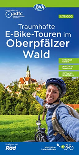 ADFC-Regionalkarte Traumhafte E-Bike-Touren im Oberpfälzer Wald, 1:75.000, mit Tagestourenvorschlägen, reiß- und wetterfest, GPS-Tracks-Download ADFC-Regionalkarte Traumhafte E-Bike-Touren im Oberpfälzer Wald, 1:75.000, mit Tagestourenvorschlägen, reiß- und wetterfest, GPS-Tracks-Download