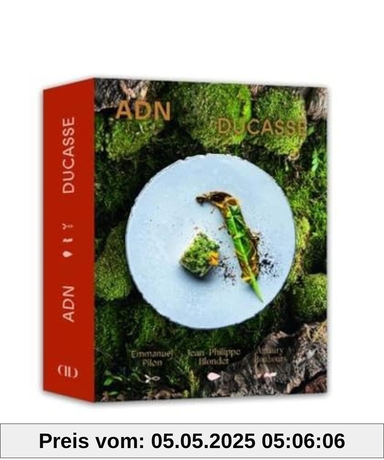 ADN - Volume 1 Alain Ducasse ADN - Volume 1 Alain Ducasse