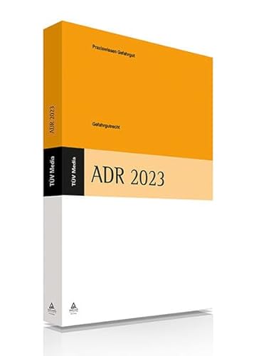ADR 2023: Gefahrgutrecht von TÜV Media GmbH TÜV Rheinland Group