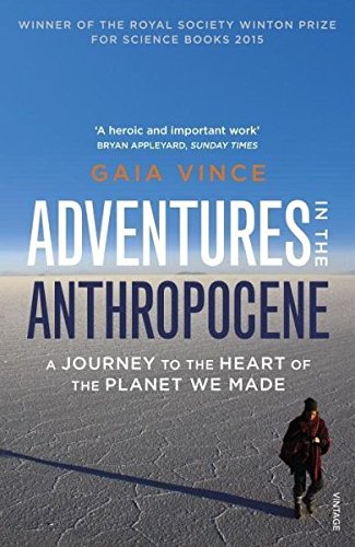 ADVENTURES IN THE ANTHROPOCENE