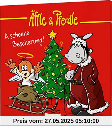 Äffle & Pferdle: A scheene Bescherung!: Weihnachten in Schwaben