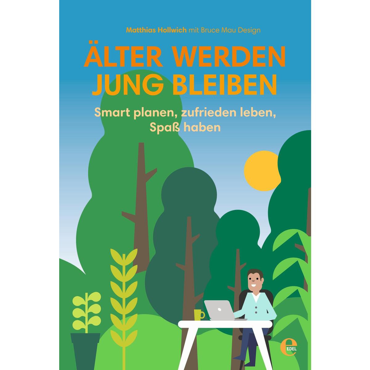 Älter werden, jung bleiben von EDEL Music & Entertainm.
