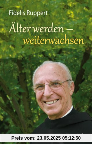 Älter werden - weiterwachsen