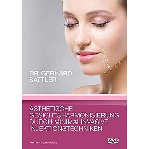 Ästhetische Gesichtsharmonisierung durch minimalinvasive Injektionstechniken, DVD von KVM-Der Medizinverlag