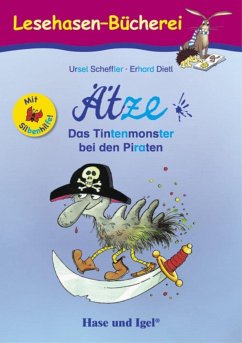 Ätze - Das Tintenmonster bei den Piraten / Silbenhilfe von Hase und Igel