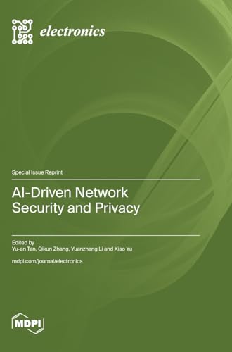 AI-Driven Network Security and Privacy von MDPI AG