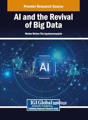 AI and the Revival of Big Data von IGI Global
