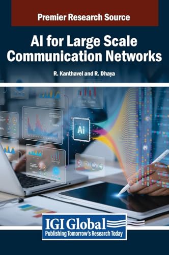 AI for Large Scale Communication Networks von IGI Global