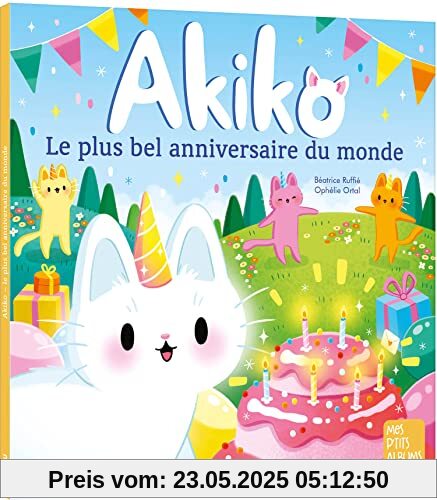 AKIKO - LE PLUS BEL ANNIVERSAIRE DU MONDE