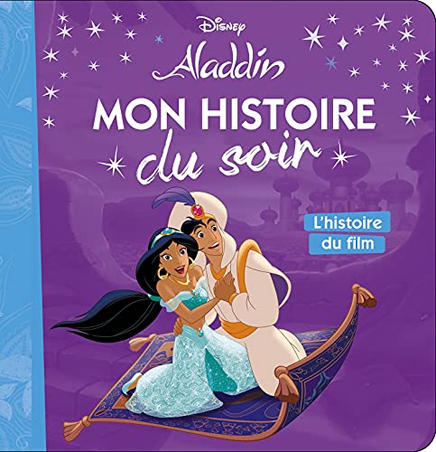 ALADDIN - Mon Histoire du Soir - L'histoire du film - Disney von DISNEY HACHETTE