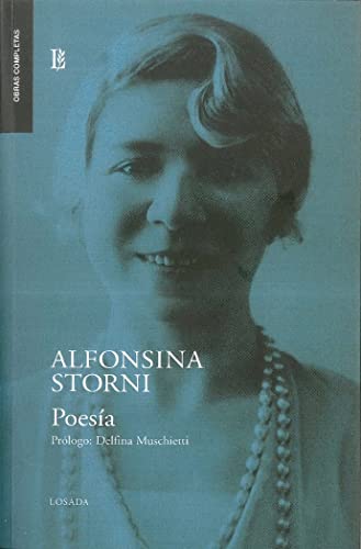 ALFONSINA STORNI - POESÍA COMPLETA von LOSADA