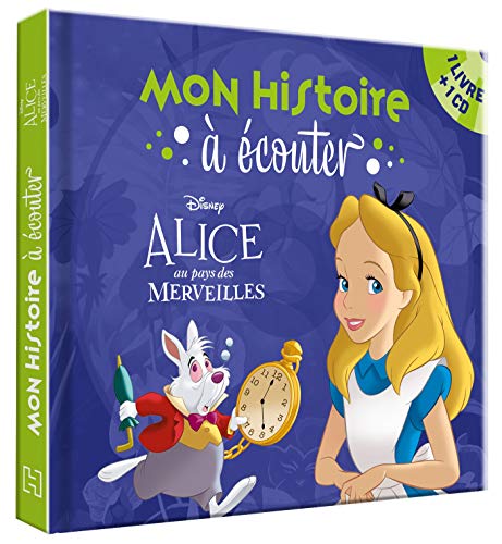 ALICE AU PAYS DES MERVEILLES - Mon histoire à écouter - L'histoire du film - Livre CD - Disney von DISNEY HACHETTE