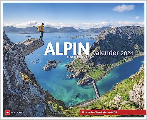 ALPIN Kalender 2024: Leben für die Berge von Delius Klasing Vlg GmbH