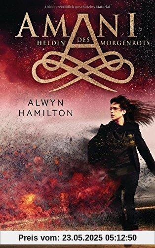 AMANI - Heldin des Morgenrots (Die AMANI-Reihe, Band 3)