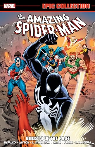 AMAZING SPIDER-MAN EPIC COLLECTION: GHOSTS OF THE PAST [NEW PRINTING] (The Amazing Spider-man Epic Collection) von Marvel Universe
