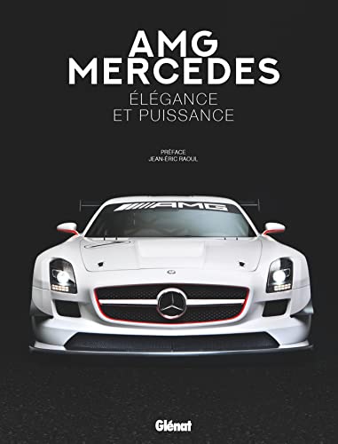 AMG Mercedes: Elégance et puissance von GLENAT