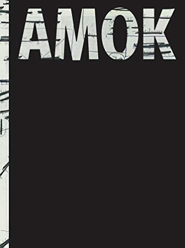 AMOK: (Deutsch / Englisch) von Distanz Verlag Gmbh C/O Edel Germany Gmbh LLC