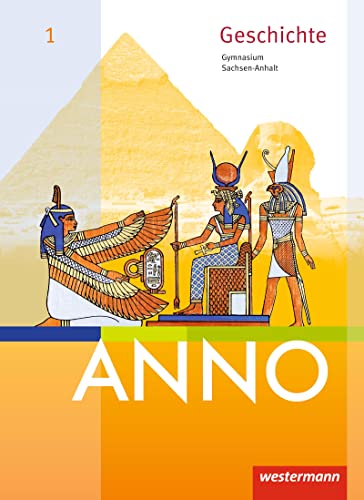 ANNO - Ausgabe 2017 für Gymnasien in Sachsen-Anhalt: Schulbuch 1