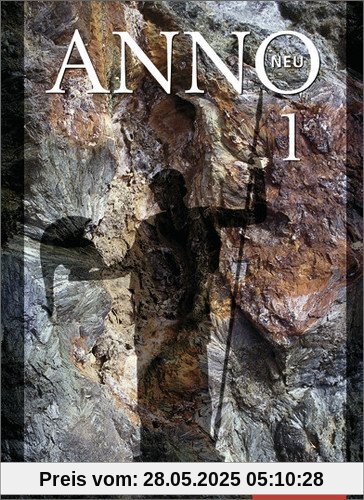 ANNO neu - Ausgabe für Gymnasien in Thüringen: Schülerband 1