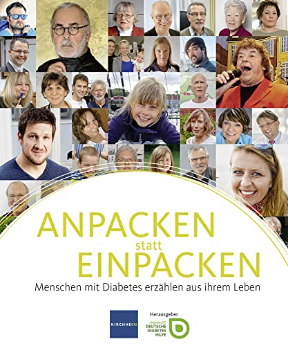 ANPACKEN statt EINPACKEN: Menschen mit Diabetes erzählen aus Ihrem Leben