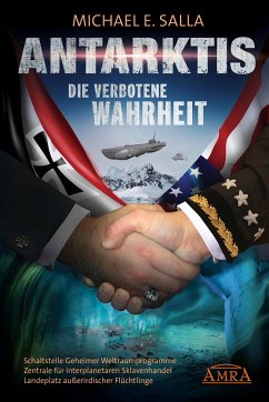 ANTARKTIS - DIE VERBOTENE WAHRHEIT von AMRA Verlag