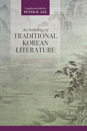 ANTHOLOGY OF TRADITIONAL KOREA von University of Hawaii Press
