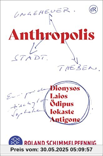 ANTHROPOLIS: Ungeheuer. Stadt. Theben.