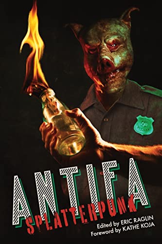 ANTIFA SPLATTERPUNK von Cursed Morsels Press