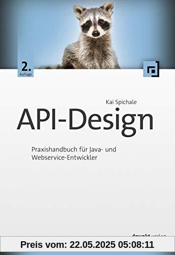 API-Design: Praxishandbuch für Java- und Webservice-Entwickler