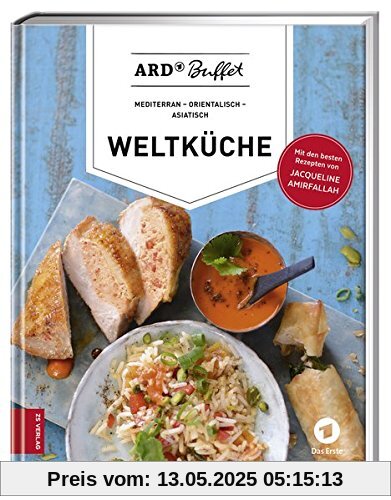 ARD-Buffet. Weltküche: mediterran - orientalisch - asiatisch